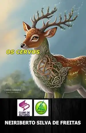 Os Cervos – Neiriberto Silva De Freitas