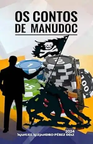 Os contos de Manudoc – Manuel Alejandro Pérez Díaz