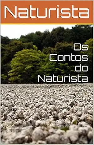 Capa do livro Os Contos do Naturista - Naturista