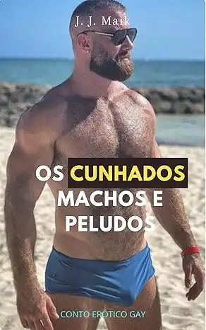 Baixar OS CUNHADOS MACHOS E PELUDOS: CONTO ERÓTICO GAY pdf, epub, mobi, eBook