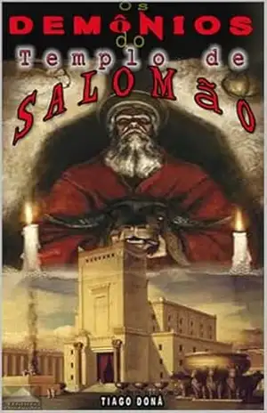 Capa do livro Os Demônios do Templo de Salomão - Tiago Doná