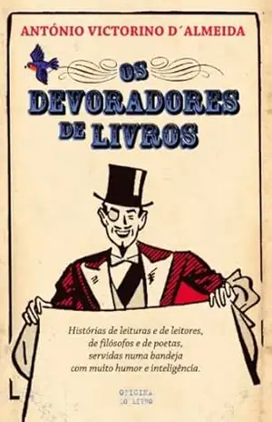 Os Devoradores De Livros – (um Caso De Bibliofagia) – António Victorino de Almeida