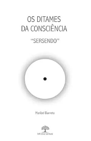 Os Ditames da Consciência – Maribel Barreto Os Ditames da Consciência – Maribel Barreto