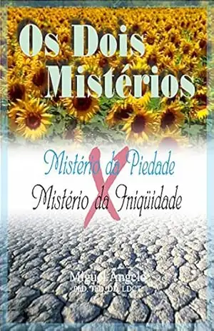 Os Dois Mistérios – Ap. Miguel Ângelo