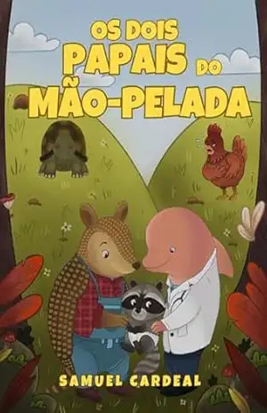 Os Dois Papais do Mão–pelada – Samuel Cardeal
