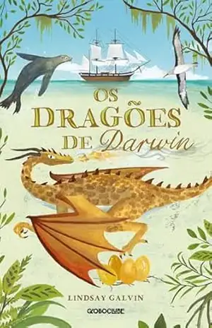 Capa do livro Os dragões de Darwin - Lindsay Galvin
