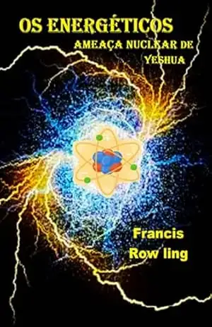 Os Energéticos 3 – Francis Row Ling Os Energéticos 3 – Francis Row Ling