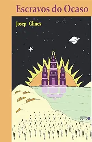 Os Escravos do Ocaso – Josep Glines Os Escravos do Ocaso – Josep Glines