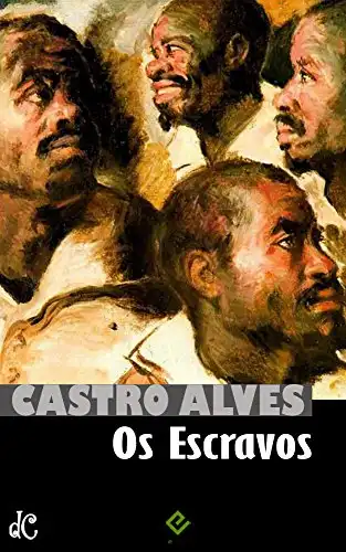 Baixar Os Escravos (Obra Poética de Castro Alves Livro 3) pdf, epub, mobi, eBook