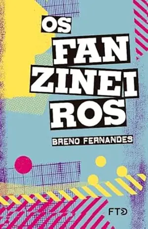 Os fanzineiros – Breno Fernandes Pereira