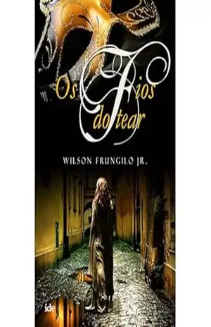 Capa do livro Os Fios do Tear - Wilson Frungilo Júnior