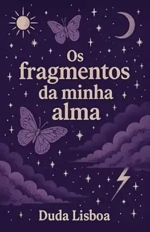 Capa do livro Os fragmentos da minha alma - Maria Eduarda Lisboa