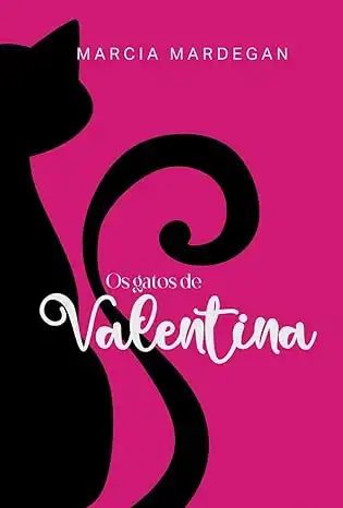 Baixar OS GATOS DE VALENTINA pdf, epub, mobi, eBook