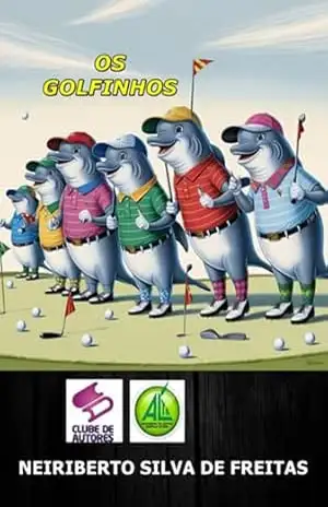 Os Golfinhos – Neiriberto Silva De Freitas