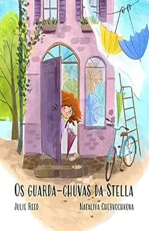 Os guarda–chuvas da Stella – Julie Reed Os guarda–chuvas da Stella – Julie Reed