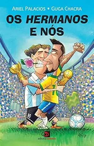 Os Hermanos e nós – Ariel Palacios