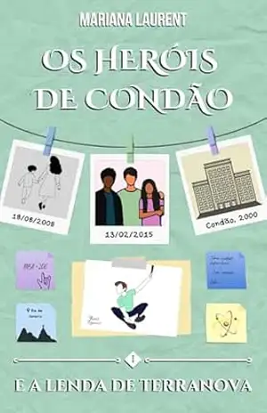 Os Heróis de Condão e a Lenda de Terranova – Mariana Laurent