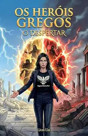 Os Heróis Gregos: O Despertar – Gustavo Aragão