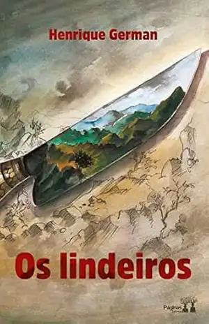 Os lindeiros – Henrique Germann Os lindeiros – Henrique Germann