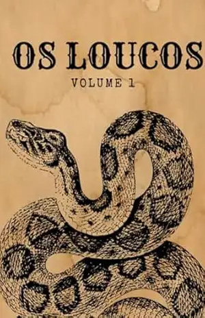 Os Loucos – Guilherme