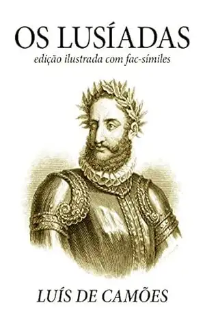 Capa do livro Os Lusíadas: Edição ilustrada com fac–símiles - Luís de Camões