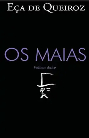 Os Maias – Eça de Queiroz Os Maias – Eça de Queiroz
