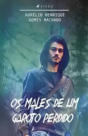 Os males de um garoto perdido – Henrique Machado