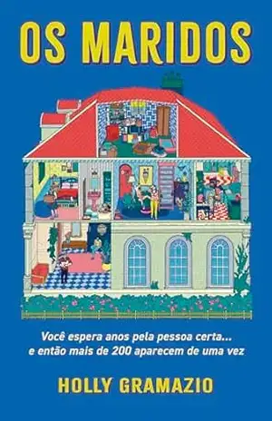 Os maridos – Holly Gramazio Os maridos – Holly Gramazio