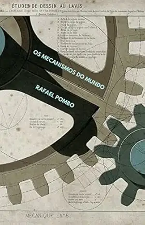 Os mecanismos do mundo – Rafael Doyle