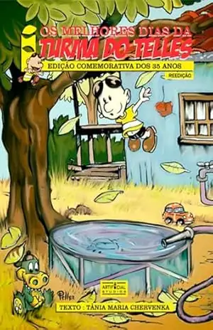 Os Melhores Dias Da Turma Do Telles – Marcelo José Piller