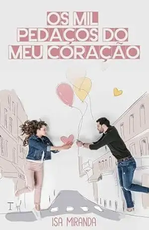 Os Mil Pedaços do Meu Coração: Saber Amar – Isa Miranda