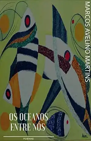 OS OCEANOS ENTRE NÓS (OLYMPUS Livro 1) – MARCOS AVELINO MARTINS