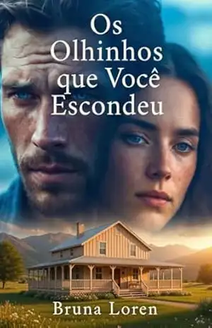 OS OLHINHOS QUE VOCÊ ESCONDEU – Coleção: Janeiro (Leia em uma Noite – Janeiro) – Bruna Loren