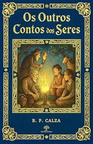 Capa do livro Os Outros Contos dos Seres - B. P. Calza