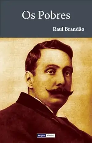 Os Pobres (Annotated) – Raul Brandão