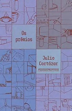 Os prêmios – Julio Cortázar