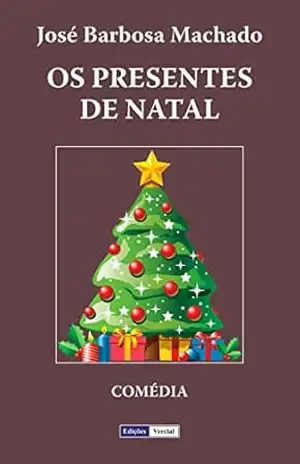 Os Presentes de Natal – José Barbosa Machado