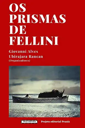 Baixar Os Prismas de Fellini pdf, epub, mobi, eBook