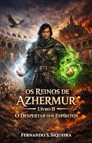 Capa do livro Os Reinos de Azhermur: O Despertar dos Espiritos - FERNANDO S  SIQUEIRA