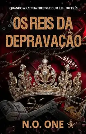Capa do livro Os Reis da Depravação: um romance Harém Reverso - N.O. One