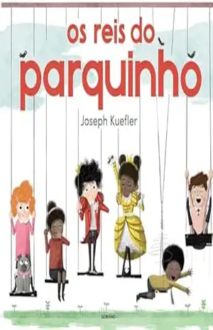 Os reis do parquinho – Joseph Kuefler Os reis do parquinho – Joseph Kuefler