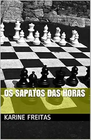 Os sapatos das horas – Karine Freitas
