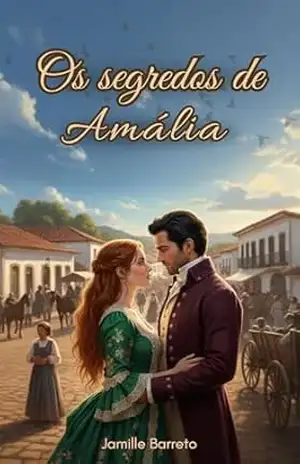 OS SEGREDOS DE AMÁLIA – JAMILLE  BARRETO
