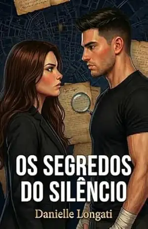 Os Segredos do Silêncio – Danielle Longati Os Segredos do Silêncio – Danielle Longati
