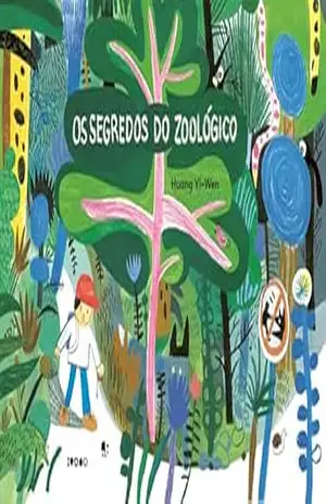 Os segredos do zoológico – Huang Yi-Wen