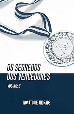 Os Segredos dos Vencedores: Vol. 2 – Nonato de Andrade