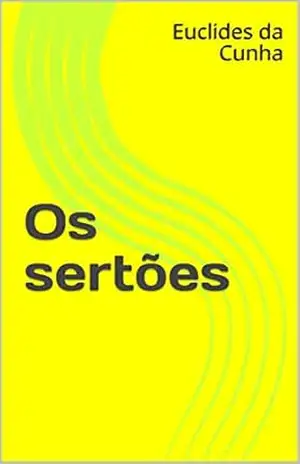 Os sertões – Euclides da Cunha