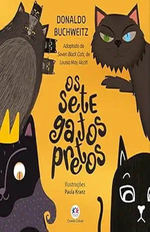 Capa do livro Os sete gatos pretos - Louisa May Alcott