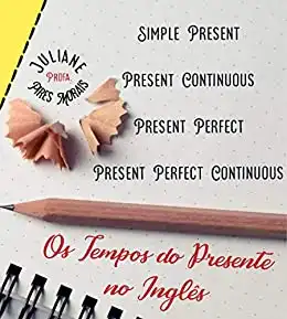 Baixar Os tempos do Presente no Inglês – The Present Tenses pdf, epub, mobi, eBook