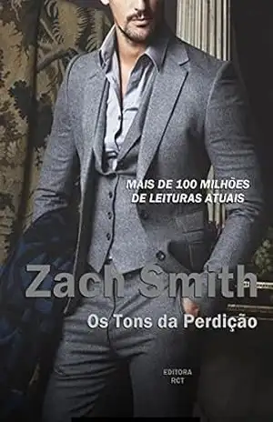 Os Tons da Perdição – Zach  Smith